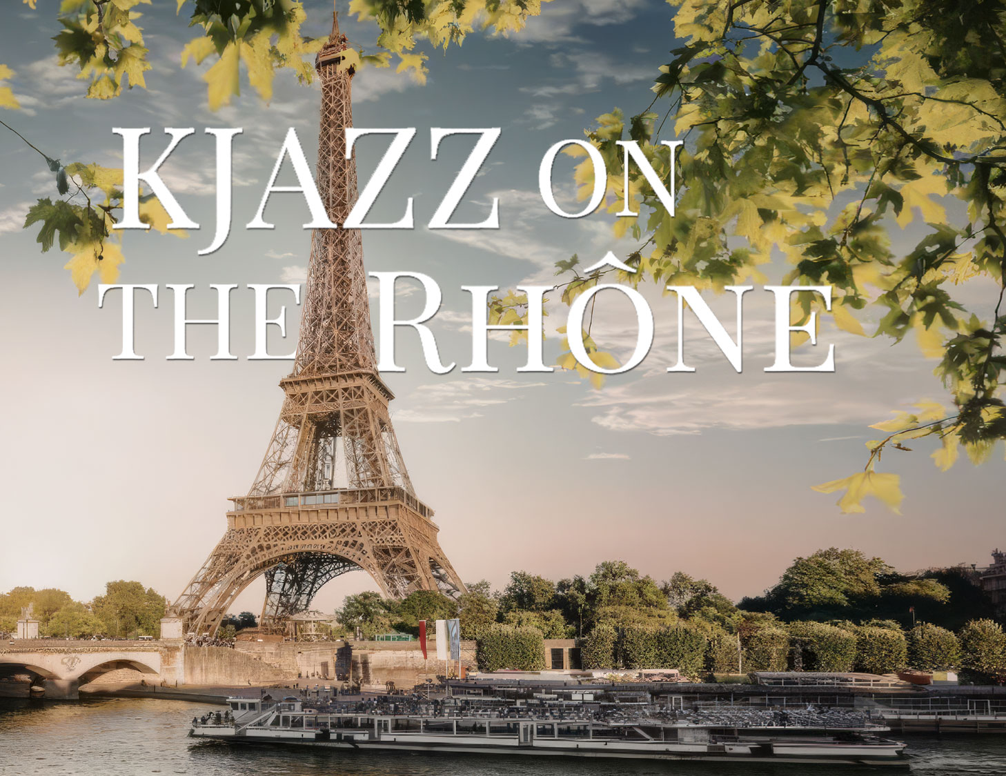 KJazz on the Rhone